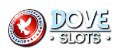 Dove-Slots Review