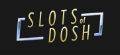 Slots of Dosh Casino Review