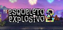 Esqueleto Explosivo 2 Slot Review