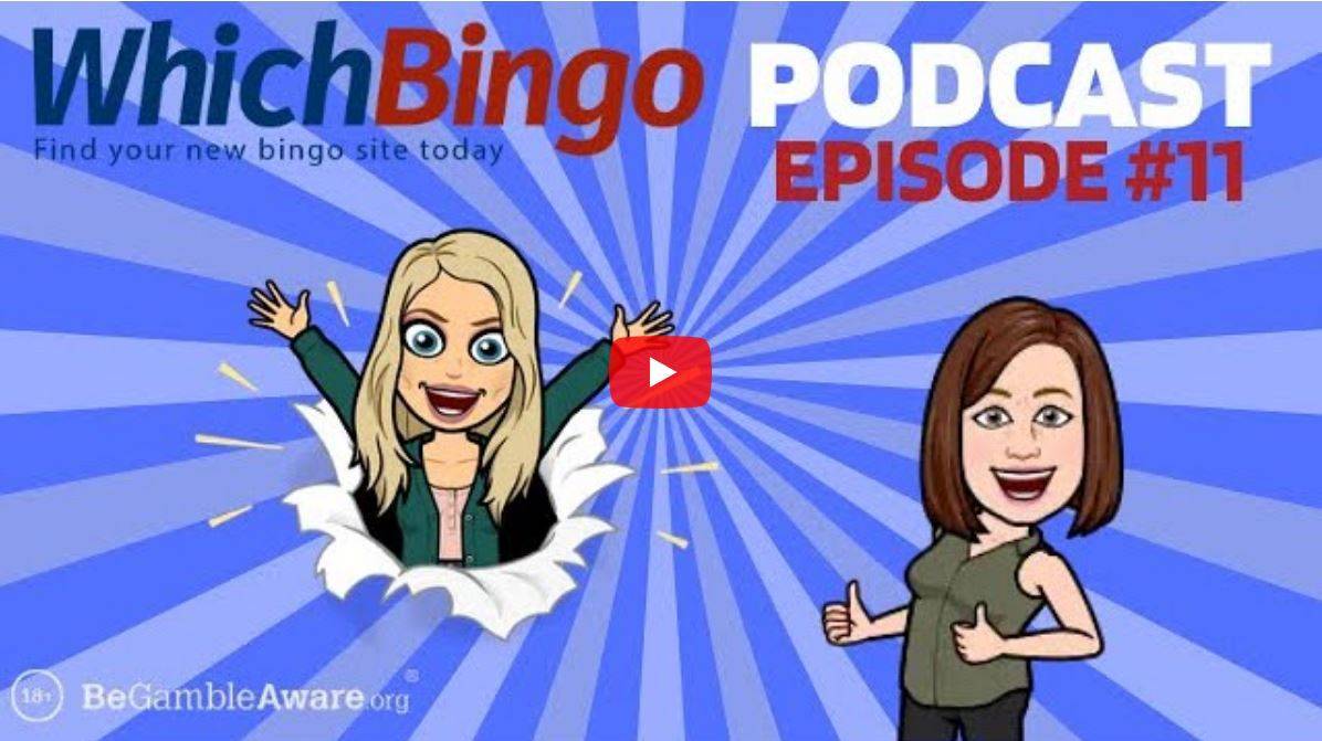 WhichBingo Podcast #11
