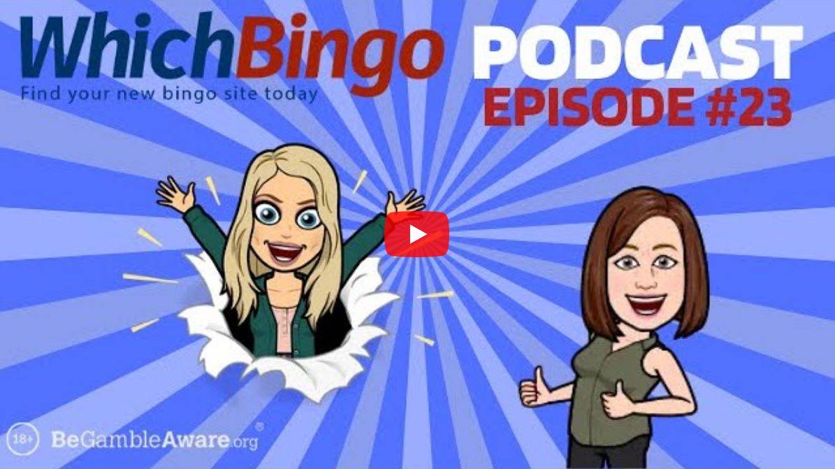 WhichBingo Podcast #23
