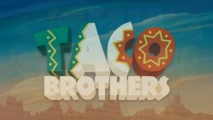 Taco Brothers Slot Review