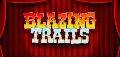 Blazing Trails Online Slot