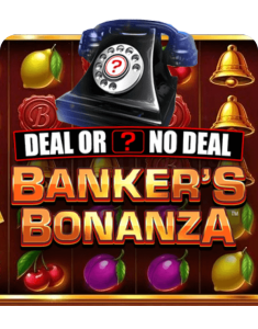 Deal or No Deal Banker’s Bonanza Slot Review