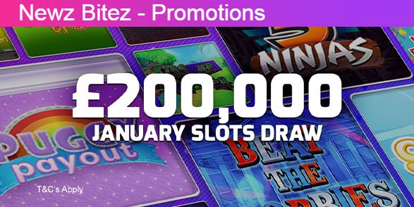 NewzBitez - Win a Share of £200k in the Betfred January Slots Draw