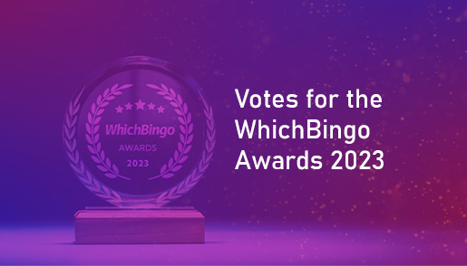 Online Bingo Brands Need Your Votes for the WhichBingo Awards2023