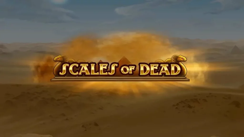 Scales of Dead Slot Review