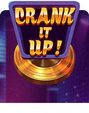 Crank It Up Slot Review
